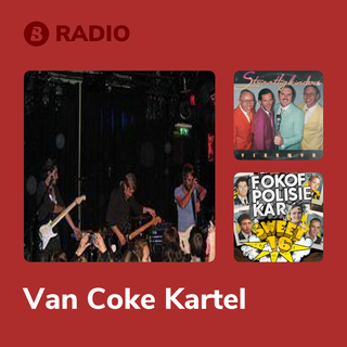 Van Coke Kartel Radio