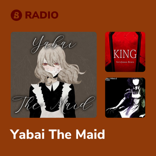 Yabai The Maid Radio
