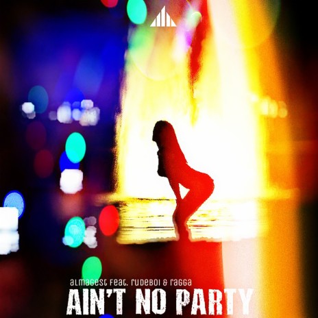 Ain't No Party ft. Rudeboi &amp; Ragga cover art