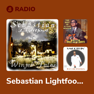 Sebastian Lightfoot Radio