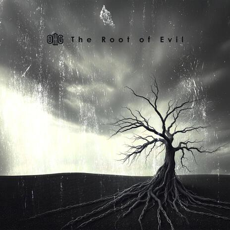 The Root of Evil