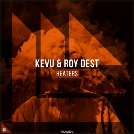 Heaters ft. Roy Dest & Revealed Recordings cover art