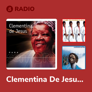 Clementina De Jesus Radio