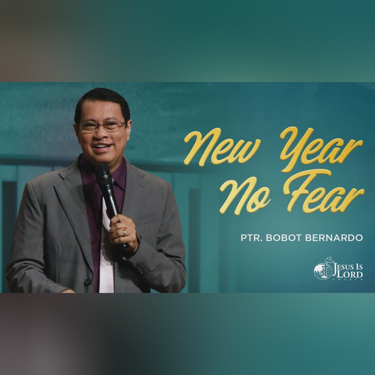 New Year No Fear | Ptr. Bobot Bernardo