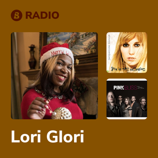 Lori Glori Radio