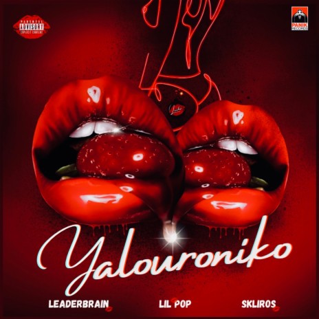 Yalouroniko ft. Lil PoP & Skliros