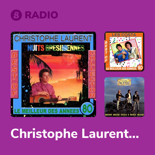 Christophe Laurent Radio