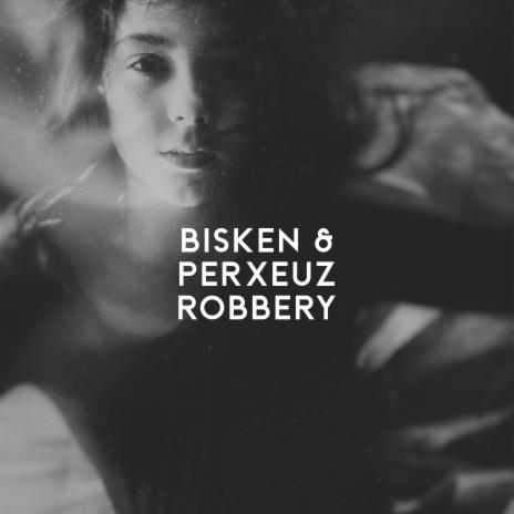 Robbery ft. perxeuz. cover art