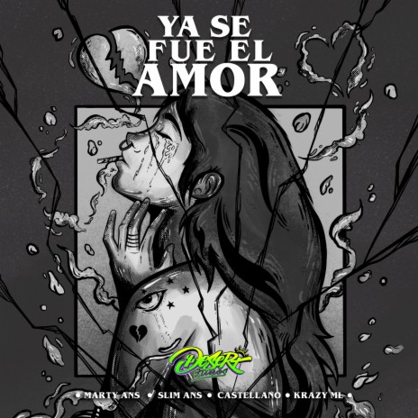 Ya Se Fue el Amor ft. Marty Ans, Slim Ans, Castellano & Krazy ML cover art