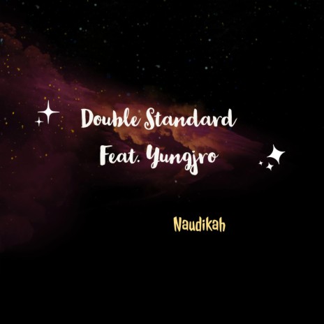 Double Standard ft. Yungjro cover art