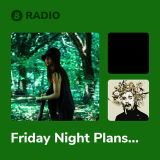Friday Night Plans Radio