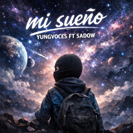 Mi sueño ft. Sadow & Yung Voces