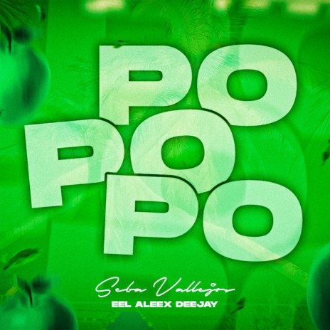 Po Po Po ft. DJ Seba Vallejos cover art
