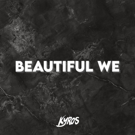 Beautiful We cover art