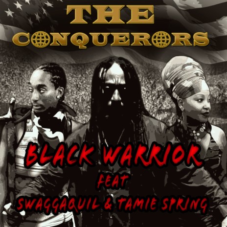 The Conquerors ft. Swaggaquil & Tamie Spring