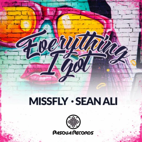 Everything I Got (Original Mix) ft. Sean Ali