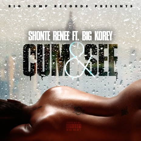 Cum & See ft. BIg Korey cover art