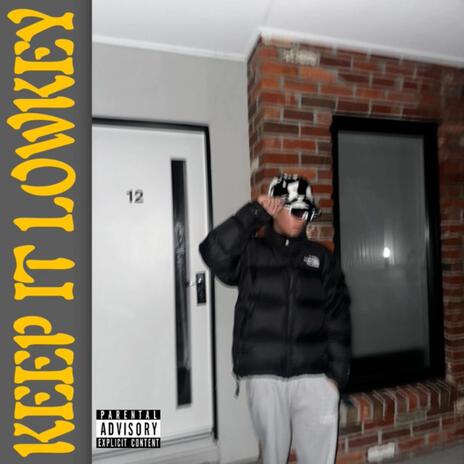 Keep it lowkey