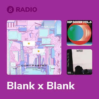 Blank x Blank Radio
