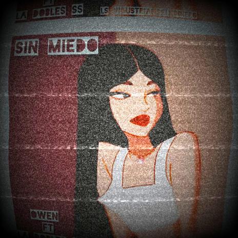 SIN MIEDO ft. OWEN EL HP cover art