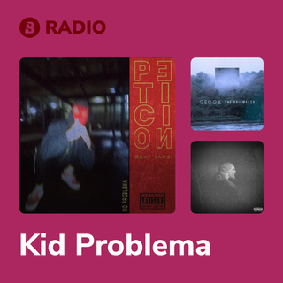 Kid Problema Radio