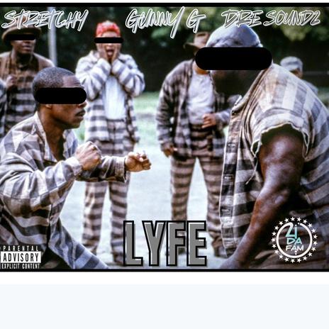 Lyfe ft. Stretchy & DreSoundz cover art