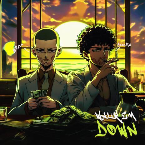 Walk Em Down ft. Ali Raza & AliSoomroMusic cover art