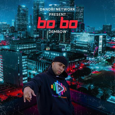 Bo Bo Dembow cover art