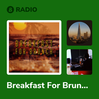 Breakfast For Brunch Radio