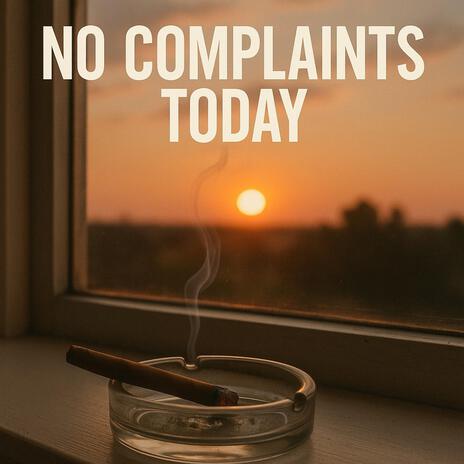 No Complaints Today cover art
