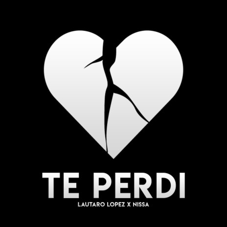 Te Perdí ft. Nissa