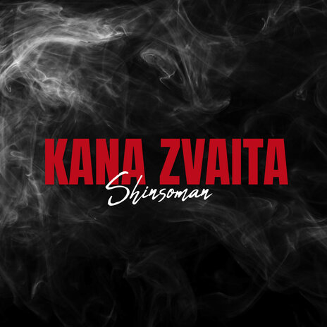 Kana Zvaita cover art