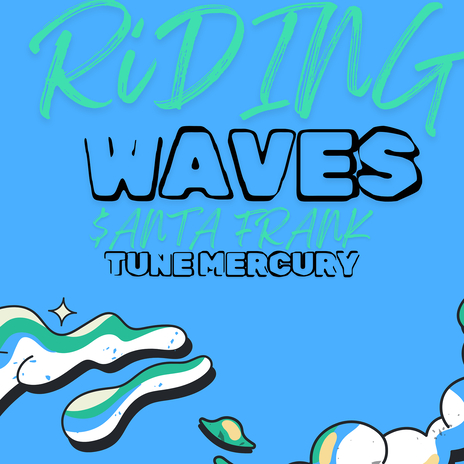 Riding Waves ft. Tune Mercury cover art