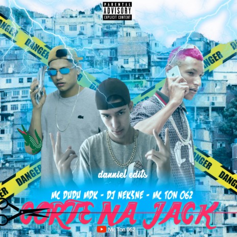 Dá um corte na Jack ft. MC Dudu MDK & Mc Ton 62