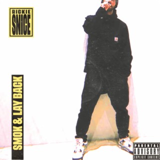 SMOK & LAY BACK (Slow Mix)