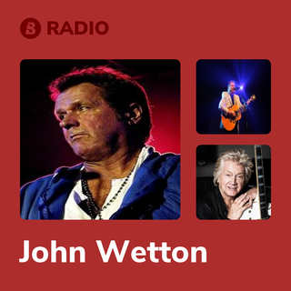 John Wetton Radio
