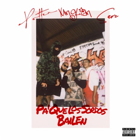 Pa Que los Sordos Bailen ft. SARC THE EAST FACE & Potter cover art
