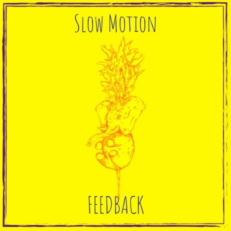 Slow Motion