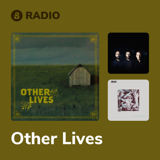 Other Lives Radio