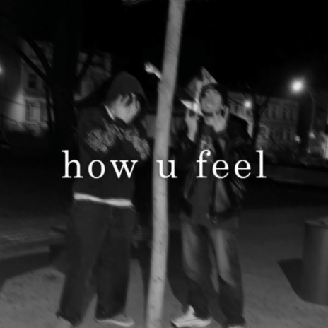 How U Feel ft. Dee cover art