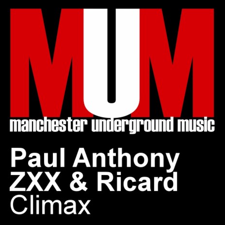 Climax (Original Mix) ft. ZXX & Ricard