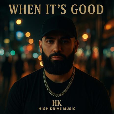 When Its Good (High Drive Music) cover art