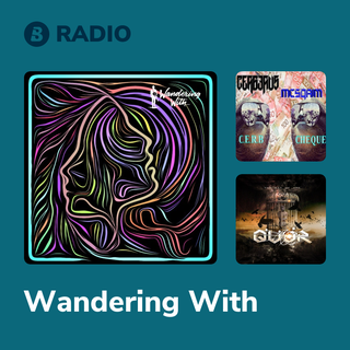 Wandering With Radio