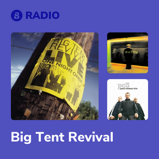 Big Tent Revival Radio
