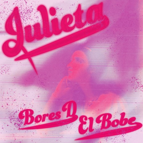 Julieta ft. El Bobe cover art