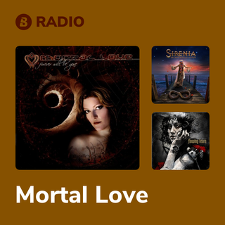 Mortal Love Radio