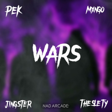 Wars ft. Mxng0, Jingster & TheSlety cover art