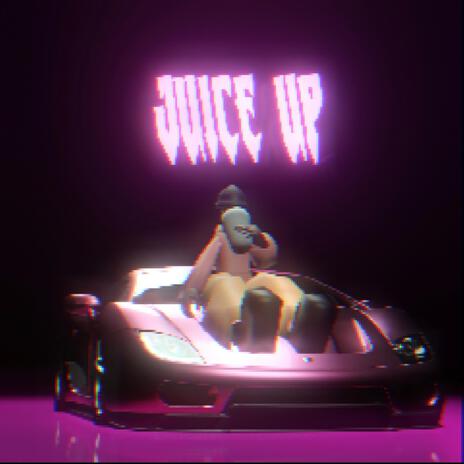 Juice Up