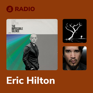 Eric Hilton Radio