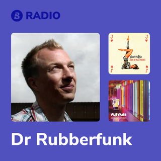Dr Rubberfunk Radio
